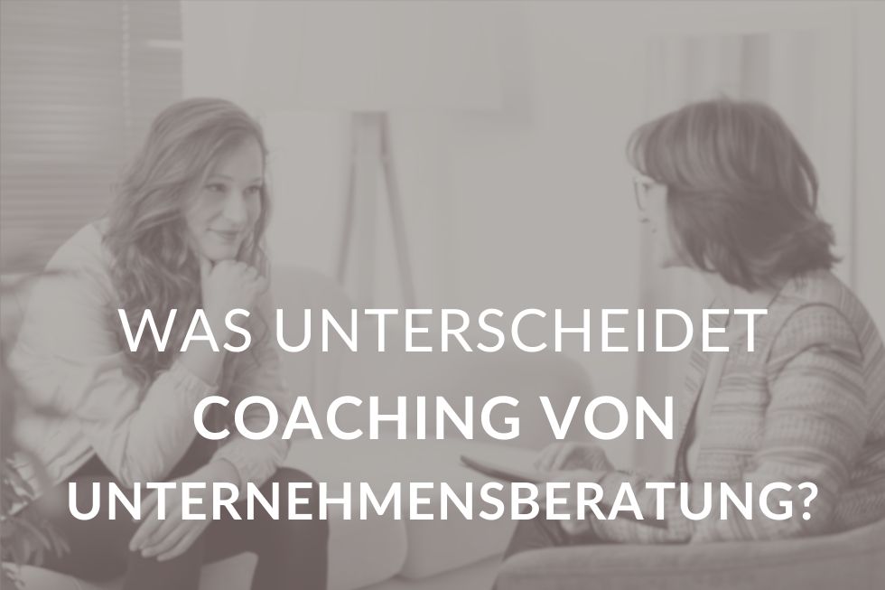 Was unterscheidet Coaching von Unternehmensberatung?