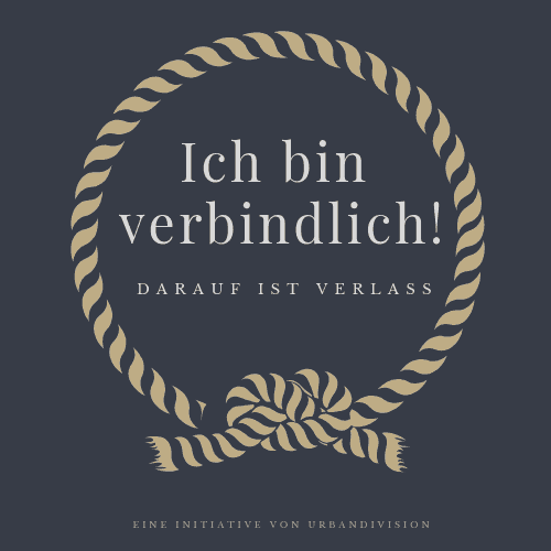 Verbindlichkeit Ich bin verbindlich